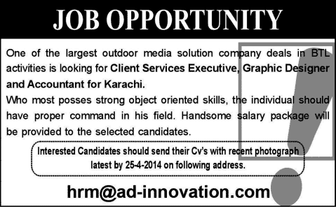 Client Service Executive, Graphic Designer & Accountant Jobs in Karachi 2014 April for Advertising Agency