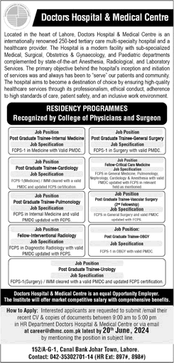 Doctors Hospital and Medical Centre Lahore Postgraduate Residency Training Program 2024 June Latest